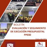 Evaluación y seguimiento de ejecución presupuestal PP030